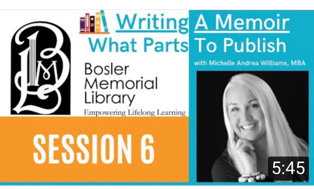 Writing a Memoir: What Parts to Publish – Lesson 6